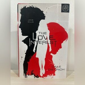 The Love Interest by Cale Dietrich